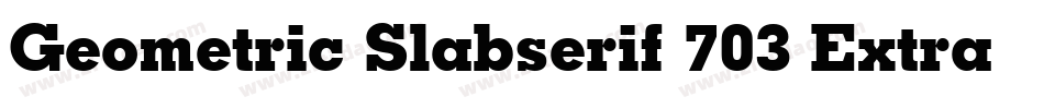 Geometric Slabserif 703 Extra Bold Italic BT字体转换